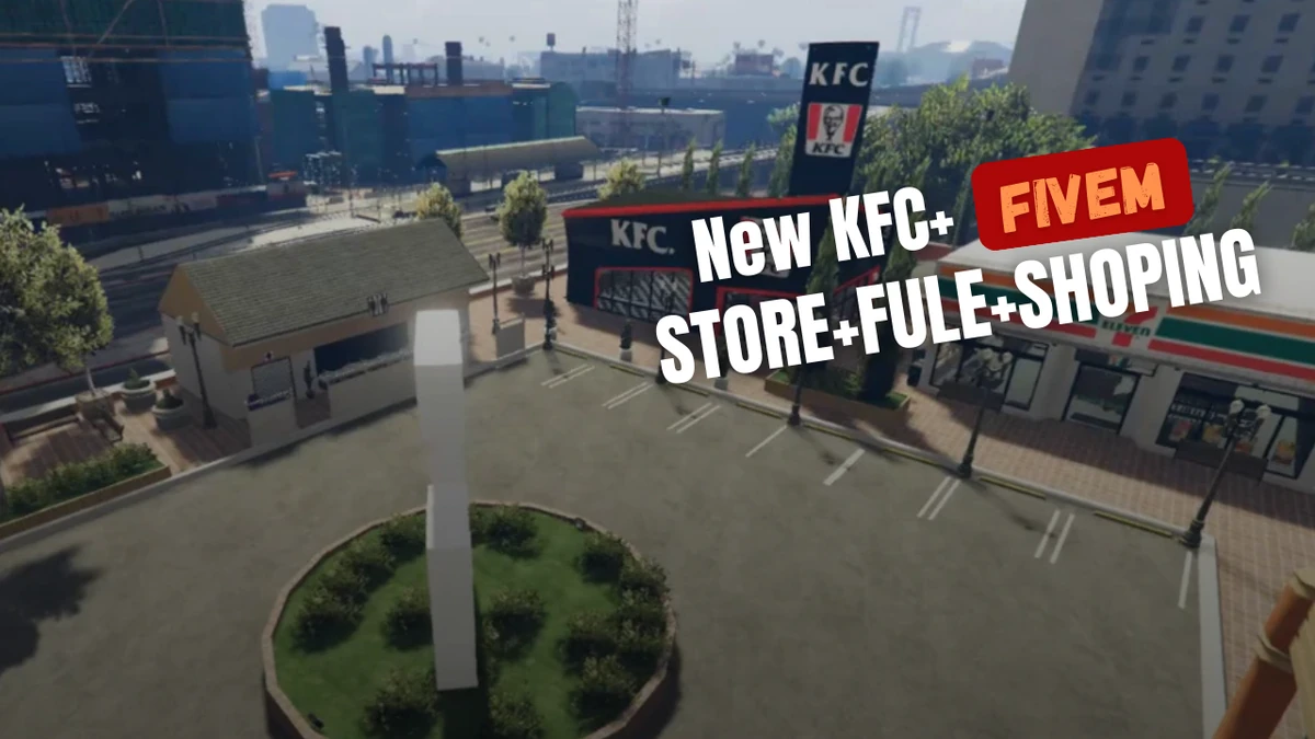 New KFC+ STORE+FULE+SHOPING (FiveM) MLO/YMAP